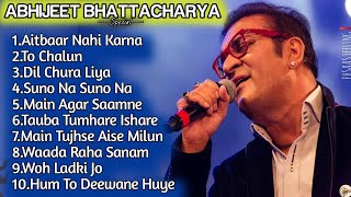 Best Of Abhijeet Bhattacharya Songs| Evergreen Songs|Romantic Songs