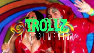 TROLLZ - 6ix9ine & Nicki Minaj (Official Instrumental)