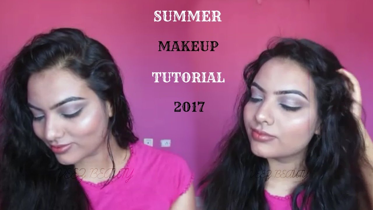 Easy Summer Makeup Tutorial 2017 Youtube
