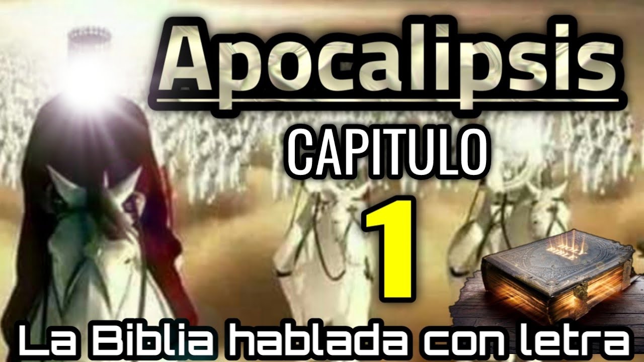 🔵 APOCALIPSIS Capitulo 1 Hablado Con Letra ( La Revelación De ...