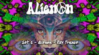 Set 1 - Alienon - Psy Trance