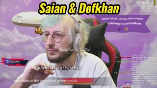 Khontkar - Saian ve Defkhan'a Respect Atıyor  | @Defkhan59 @Saian