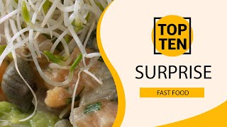 Top 10 Best Fast Food Restaurants to Visit in Surprise, Arizona | USA - English