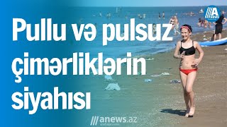 Pullu və pulsuz çimərliklər hansılardır? - Qiymətlər / Siyahı