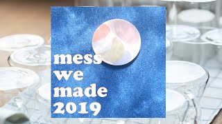 [mwm 2019] 본격적으로 시작된 mess we made