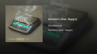 DboyBennett - Numbers (Feat. Nappz)