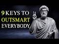 9 stoic keys that make you OUTSMART Everybody else