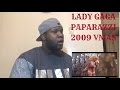 Lady Gaga-Paparazzi (Live VMAS 2009) Reaction
