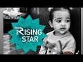 Rising star | Funny vlogs |👶🏻🎥