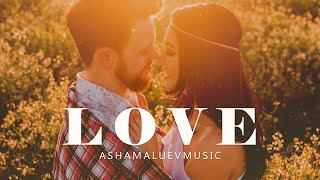 Beautiful Romantic and Inspirational Wedding Music | Love - by AShamaluevMusic