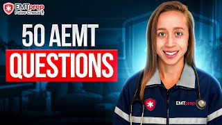 50 AEMT Questions - EMTprep Pulse Check Podcast