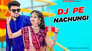 DJ Pe Nachungi | Renuka Panwar New Song | Anjali Raghav | Latest Haryanvi Song 2021