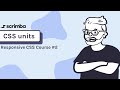 2  CSS Units - Responsive CSS Tutorial