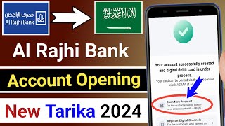 How Can Open Al Rajhi Bank Account ! Al rajhi bank me account kaise kholen 2024