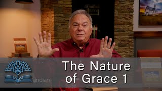 The Nature of Grace 1 - Student of the Word 1659