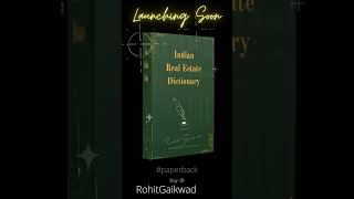 Indian Real Estate Dictionary by team Rohit Gaikwad | A to Z about real estate India