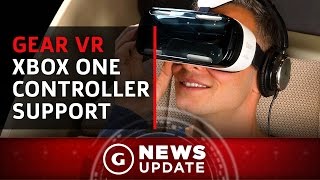 Xbox One Controller Support Coming to Gear VR - GS News Update