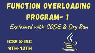 F.1 Function Overloading Program | ICSE-ISC 9th-12th