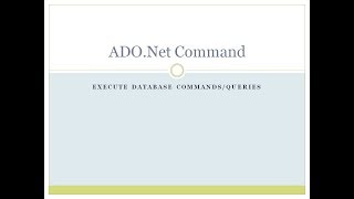 3 - Command Object in ADO.Net