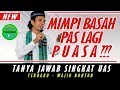 APAKAH MIMPI BASAH PAS PUASA BATAL? - USTADZ ABDUL SOMAD LC.MA