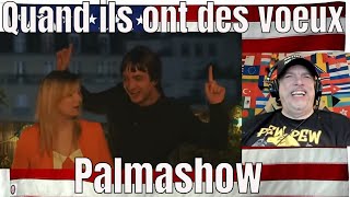 Quand ils ont des voeux - Palmashow - REACTION