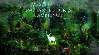 Enchanted Forest Ambience 🌲 Fairy Flute Melodies & Nature Sound ✨ 10 Hour Journey To Sleep & Relax