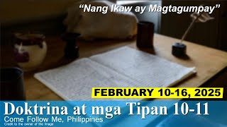 February 10-16, 2025 | Come Follow insights (TAGALOG)