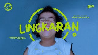 eńau - Lingkaran (Official Lyric Video)