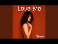 Love Me (Remix)