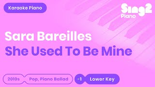 Sara Bareilles - She Used To Be Mine (Lower Key) Piano Karaoke
