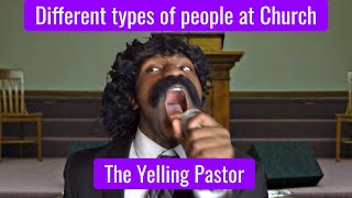 Different types of people at Church
