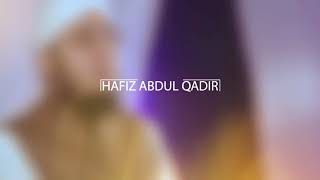 (میں نے تمہیں دیکھا ہے) (by Hafiz Abdul Qadir) beautiful Kalam 2018