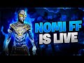 NOMI FF IS LIVE😍 Free Fire Pakistan