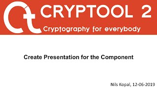 07 - Create Presentation for the Component (CrypTool 2 Development Series)