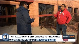 MTI calls on One City Schools to return nearly $500K to MMSD in wake of grade 9, 10 shutdown