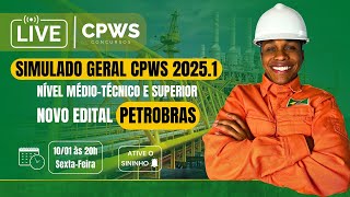 Concurso Petrobras 2025 - SIMULADO GERAL CPWS 2025.1 - NÍVEL MÉDIO TÉCNICO E SUPERIOR - INFORMAÇÕES