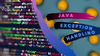 EXCEPTION HANDLING - JAVA | V-CODE | CSI | VIT-AP