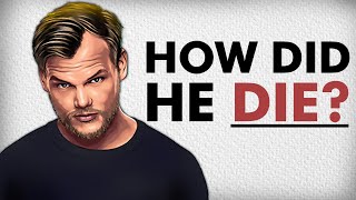 Avicii, The TRAGIC Story Behind His Death. What Were His LAST Words?
