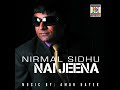 nai jeena nirmal sidhu