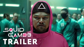 Squid Game 3 (2026) - First Trailer | Leonardo DiCaprio