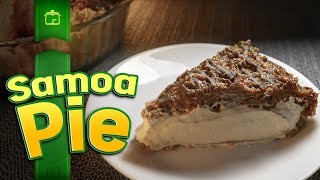 Samoa Pie: A no-bake dessert that lovers of caramel and coconut will love.