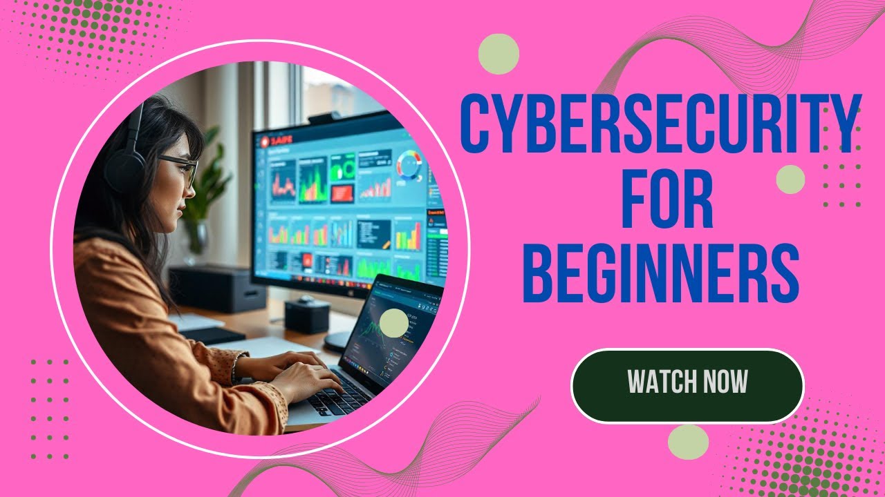 Cybersecurity For Beginners Lesson2 Youtube