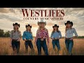 BEST WESTLIFES Country Music Venture