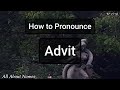 advit pronunciation and meaning