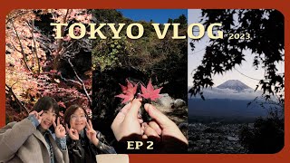 TOKYO Vlog ep2🗼母女東京探險去/滿山滿谷燦爛楓紅/我的富士山呢？/東京女子三十歲前必吃餐廳/自由之丘甜點DIY