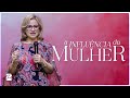 A Influência da Mulher // Andréa Huber