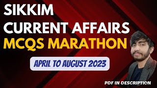 Past 4 Months Sikkim Current Affairs MCQs |May 2023 - August 2023