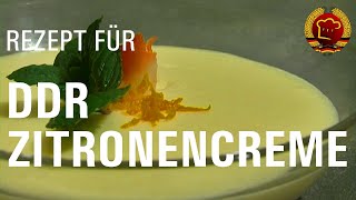 Unschlagbar leckeres DDR Zitronencreme Dessert Rezept, das jeden Gast begeistern wird