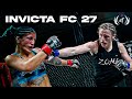 Invicta FC 27: Sarah Kaufman BACK from the UFC (Full Event)