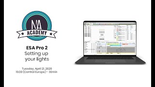 WEBINAR - ESA Pro 2 - Setting up your lights